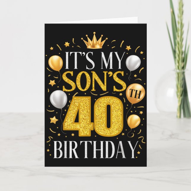 It's My Son's 40th Birthday 40 Year Old Birthday P Card (Front)