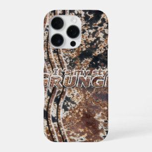 It's My Style GRUNGE Rusty Letters iPhone 16 Pro Case