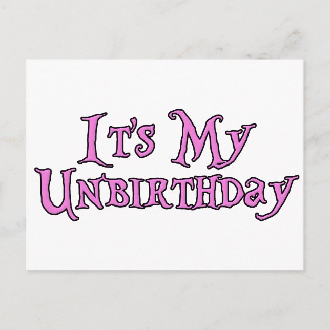 It's My Unbirthday Postcard (Front)