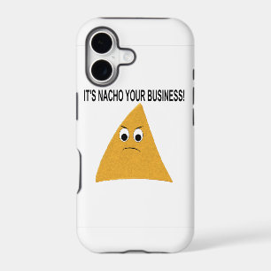 It's Nacho Your Business