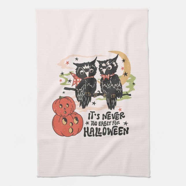 It's Never Too Early For Halloween Kitchen Towel (Vertical)