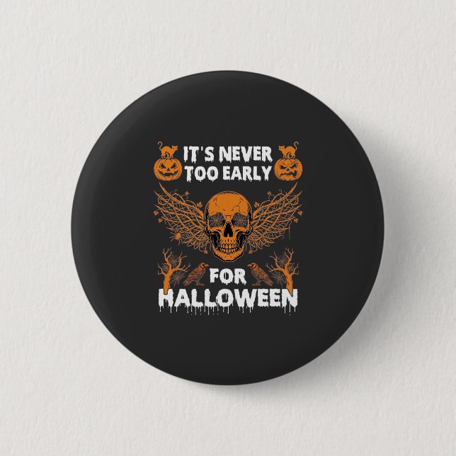 Its Never Too Early Halloween Skull Vine Wings_1 2 Inch Round Button (Front)