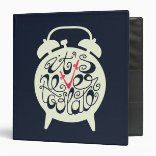 It's Never Too Late Binder
