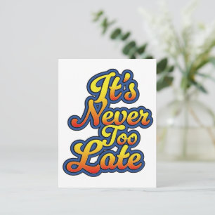 It's never too late holiday postcard