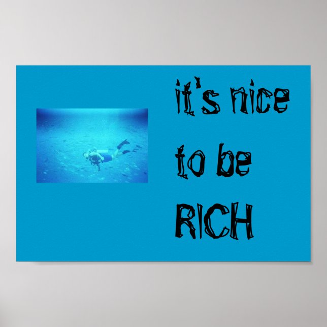 it's nice to be RICH poster (Front)