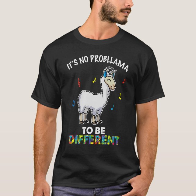 It's No Pro Llama To Be Different Autism Awareness T-Shirt (Front)