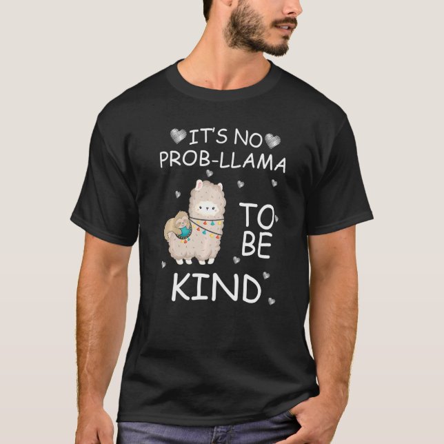 It's No Prob Llama To Be Kind unity day wear orang T-Shirt (Front)