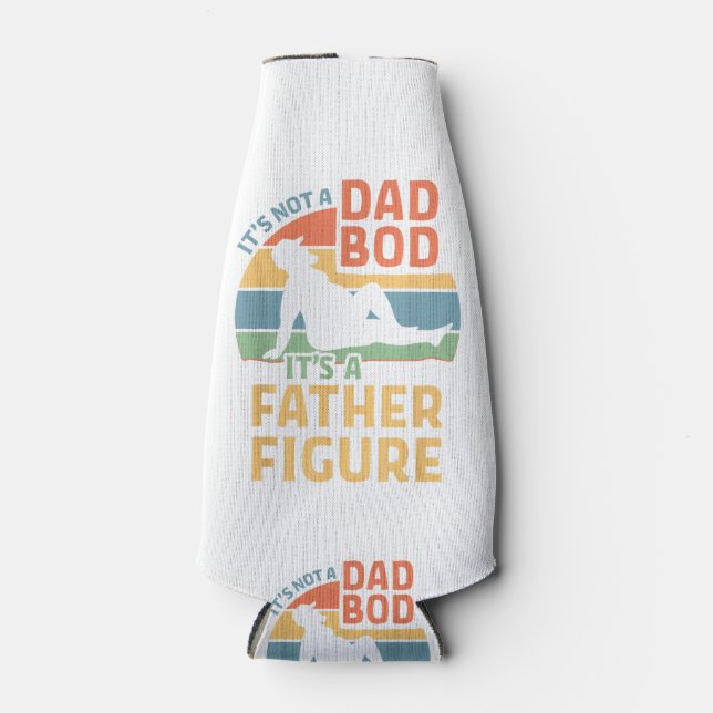 It's Not a Dad Bod It's a Father Figure Bottle Cooler (Front)
