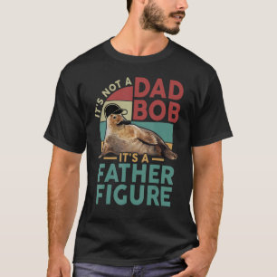 It's Not A Dad Bod It's A Father Figure Funny Best T-Shirt