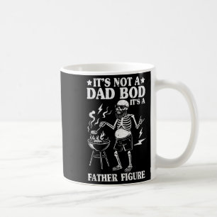 Its Not A Dad Bod Its A Father Figure Funny Dad Bo Coffee Mug