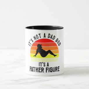 It's Not A Dad Bod It's A Father Figure Mug