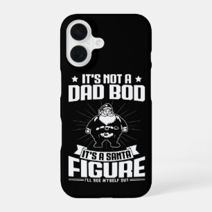 It's Not A Dad Bod It's A Santa Figure Funny Xmas iPhone 16 Case