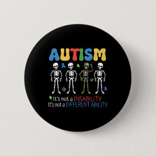 Its Not A Disability Different Ability Autism Awar 2 Inch Round Button