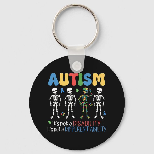 Its Not A Disability Different Ability Autism Awar Keychain (Front)