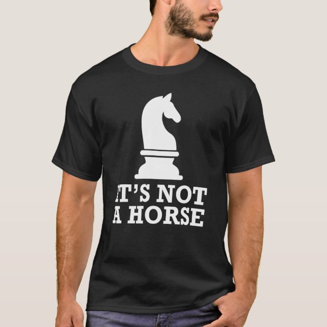 Its Not A Horse T-Shirt (Front)