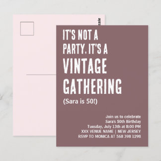 IT'S NOT A PARTY IT'S A VINTAGE GATHERING BIRTHDAY POSTCARD