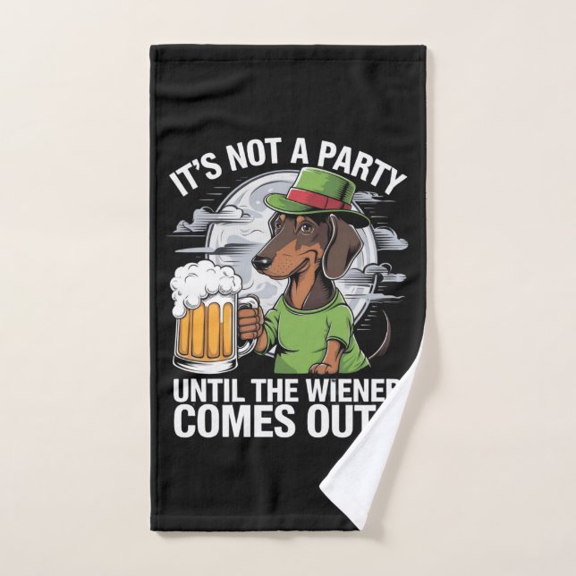 It's Not A Party Until Dachshund Irish Beer Wiener Hand Towel (Hand Towel)