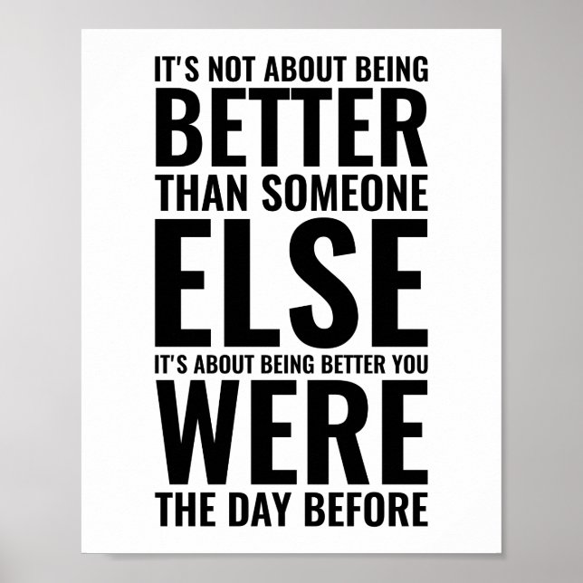 It's not about being better | Motivational Quote Poster (Front)