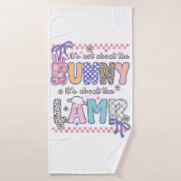 It's Not About The Bunny Christian Jesus Lamb Bibl