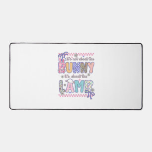 It's Not About The Bunny Christian Jesus Lamb Bibl Desk Mat