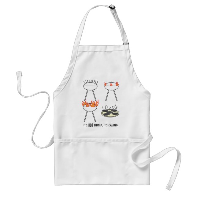 It's not Burned, it's Charred! Barbecue King? Standard Apron (Front)