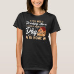 It's Not Drinking Alone T-Shirt<br><div class="desc">It's Not Drinking Alone</div>