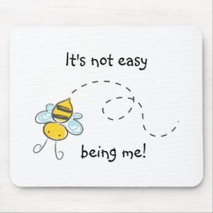 It's Not Easy Being Me Mouse Pad