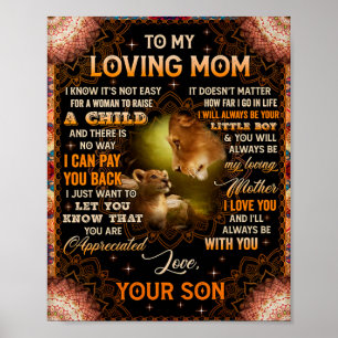 It's Not Easy For A Woman Raise A Child Son To Mom Poster