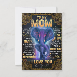 It's Not Easy For A Woman To Raise A Man - To Mom  Thank You Card