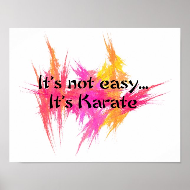 It's Not Easy - Karate Pink Orange Poster (Front)