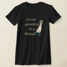 It's not gamble Dark Style T-Shirt