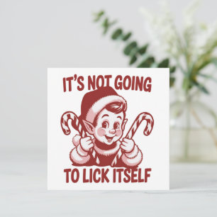 It's Not Going To Lick Itself Snarky Christmas  Holiday Card