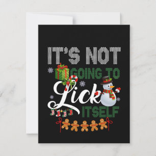 It's Not Going To Lick Itself Snowman Thank You Card