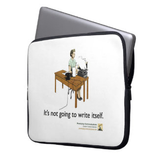 It's not going to write itself laptop sleeve