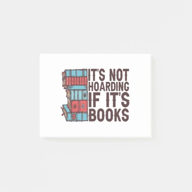 It's Not Hoarding If it's Books Funny Book Lover  Post-it Notes (Front)
