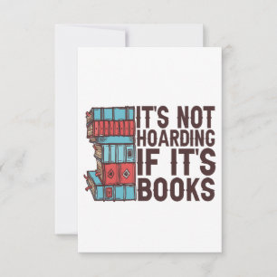 It's Not Hoarding If it's Books Funny Book Lover  Thank You Card