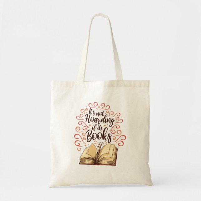 It's not hoarding if it's books tote bag (Front)