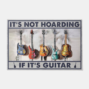It's Not Hoarding If It's Guitar Mat, Funny Guitar Doormat