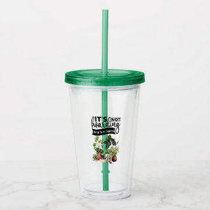 Its not hoarding if its plants acrylic tumbler