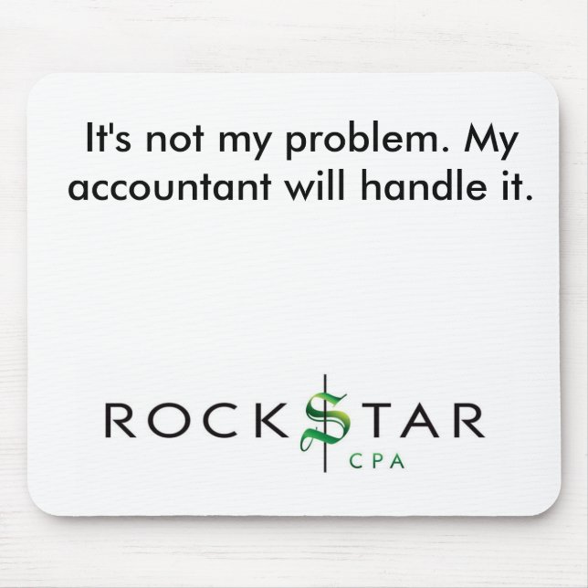 It's not my problem Mousepad (Front)