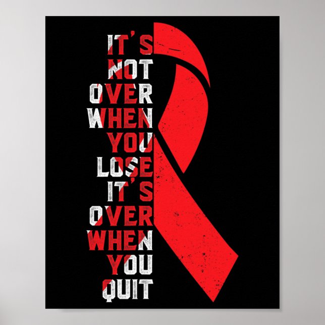It's Not Over- Sickle Cell Anemia Awareness Suppor Poster (Front)
