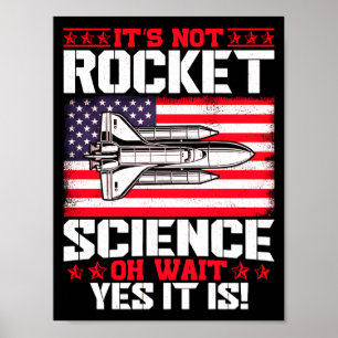 It's not rocket science oh wait Veterans Day Poster