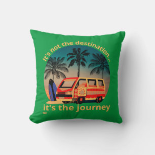 IT'S NOT THE DESTINATION... vanlife lifestyle Throw Pillow