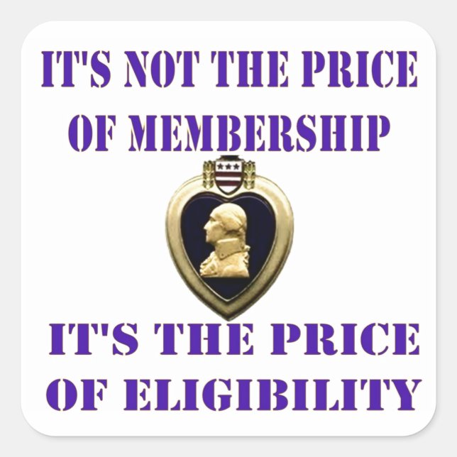 ITS NOT THE PRICE OF MEMBERSHIP SQUARE STICKER (Front)