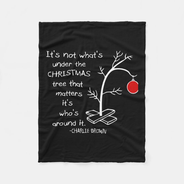It's Not What's Under The Tree That S  Fleece Blanket (Front)