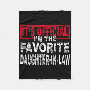 It's Official I'm The Favourite Daughter-in-law Sh Fleece Blanket