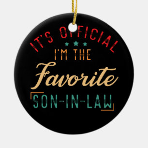 It's Official I'm The Favourite Son-in-Law Ceramic Ornament
