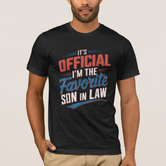 It's Official I'm the Favourite Son-in-Law Funny T-Shirt