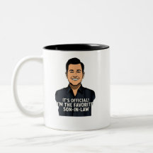 It's Official I'm The Favourite Son-In-Law Funny