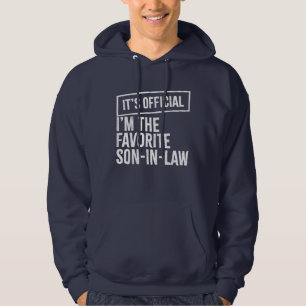 It's Official I'm The Favourite Son-In-Law Hoodie